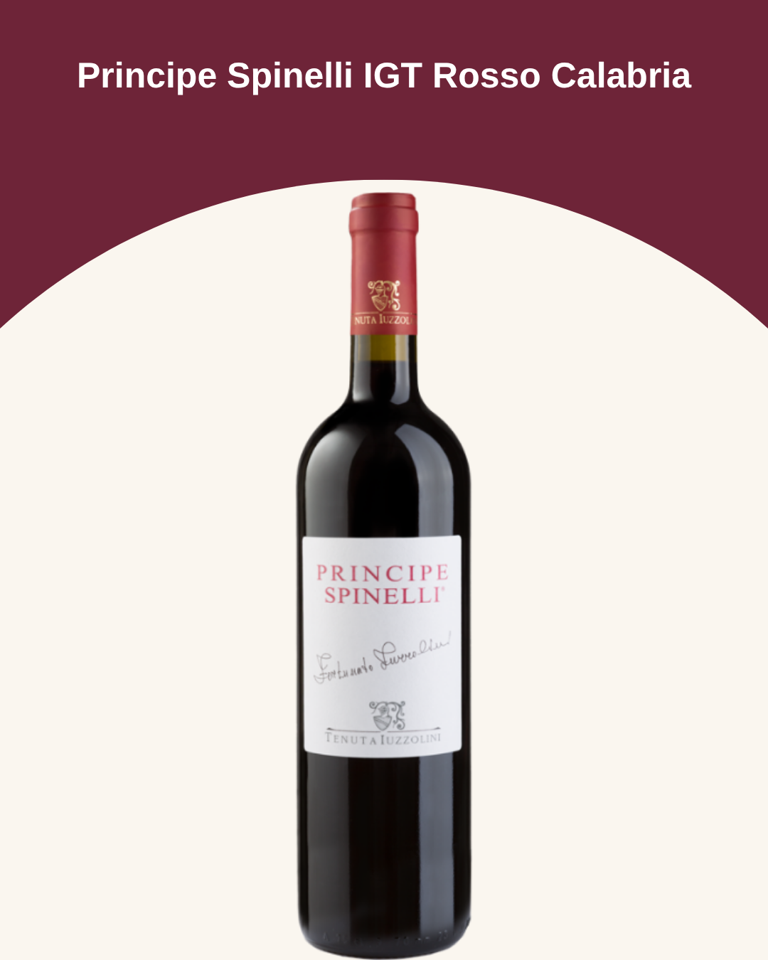 Principe Spinelli IGT Rosso Calabria 2025 (75 cl)